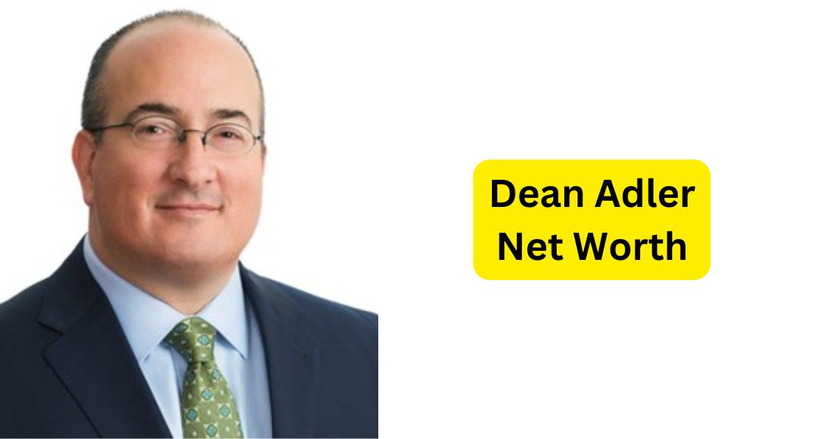 Dean Adler Net Worth