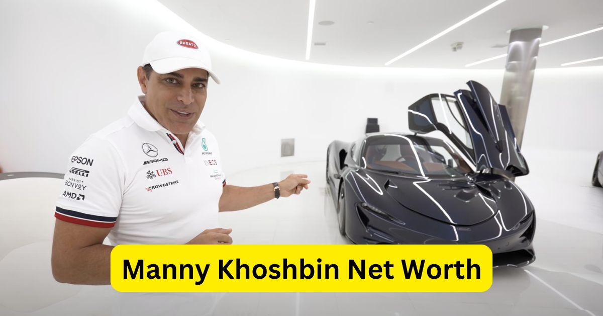 Manny Khoshbin Net Worth