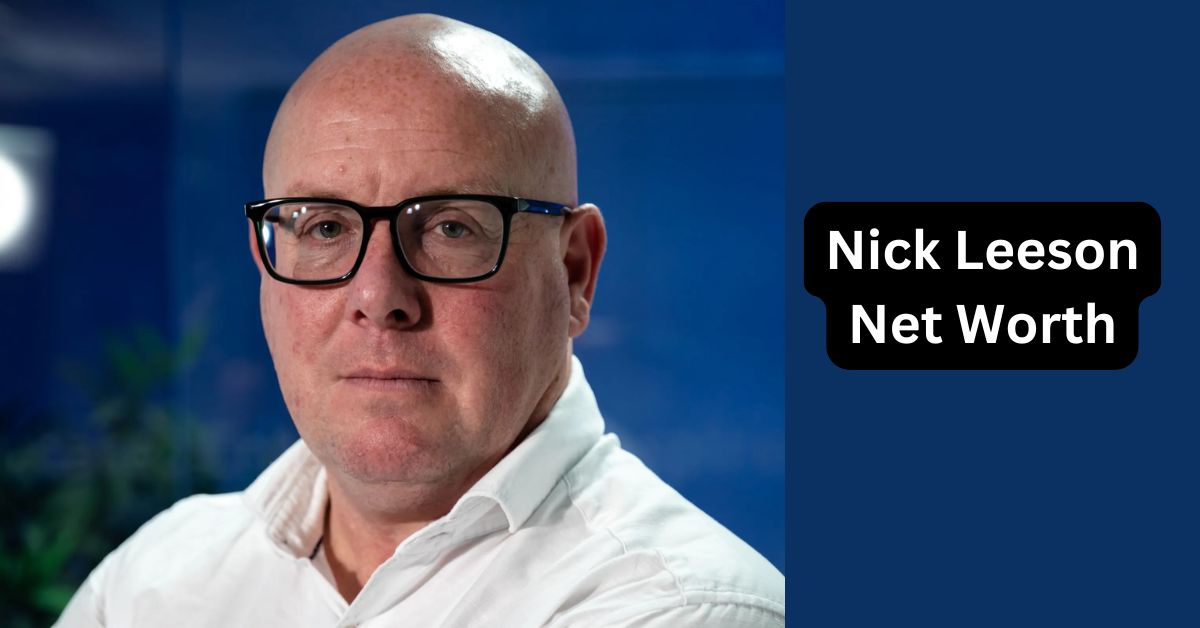 Nick Leeson Net Worth