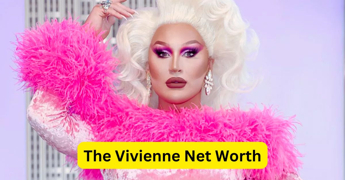 The Vivienne Net Worth